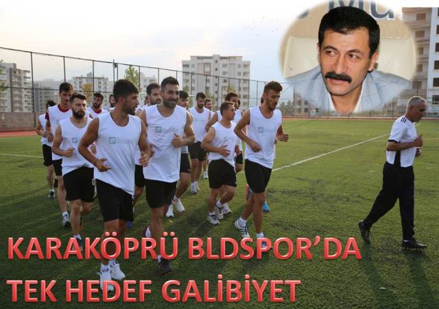 Karaköprü Bldsporda  Tek Hedef Galibiyet