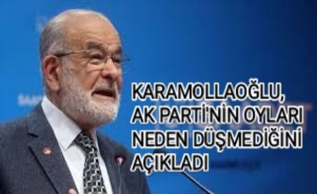 KARAMOLLAOĞLU, AK PARTİ'NİN OYLARI NEDEN DÜŞMEDİĞİNİ AÇIKLADI