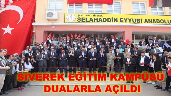 SİVEREK EĞİTİM KAMPÜSÜ DUALARLA AÇILDI
