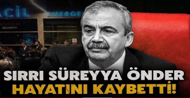 SÜREYYA ÖNDER HAYATINI KAYBETTİ