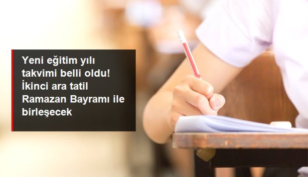 Yeni eğitim yılı takvimi belli oldu!