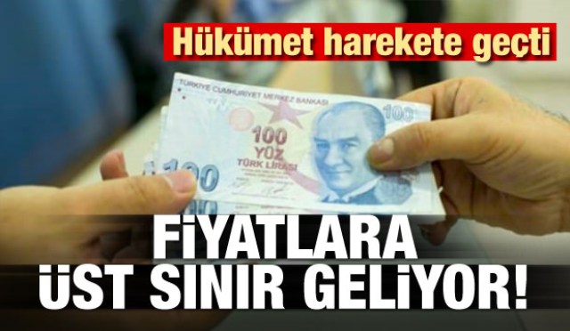 Fiyatlara sınırlama geliyor