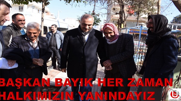 BAYIK HER ZAMAN HALKIMIZIN YANINDAYIZ