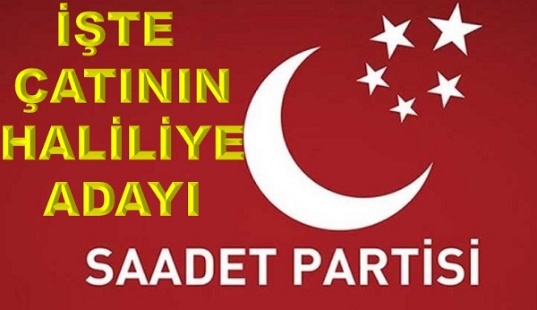 İŞTE ÇATININ HALİLİYE ADAYI