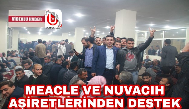 MEACLE VE NUVACIH AŞİRETLERİNDEN DESTEK