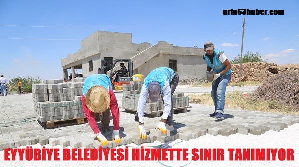 EYYÜBİYE BELEDİYESİ HİZMETTE SINIR TANIMIYOR