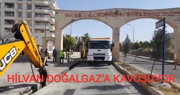 HİLVAN DOĞALGAZ'A KAVUŞUYOR