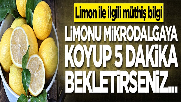 LİMON İLE İLGİLİ MÜTHİŞ BİLGİ! MİKRODALGAYA ATIP 5 DAKİKA BEKLETİRSENİZ