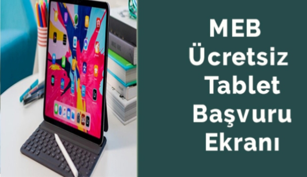 ÜCRETSİZ TABLET BAŞVURU EKRANI