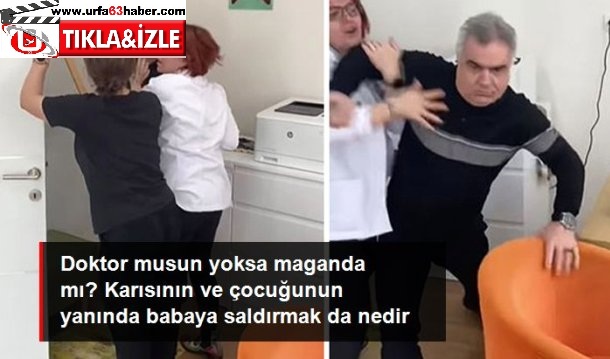 BU SEFER DOKTOR HASTA YAKINANA SALDIRDI