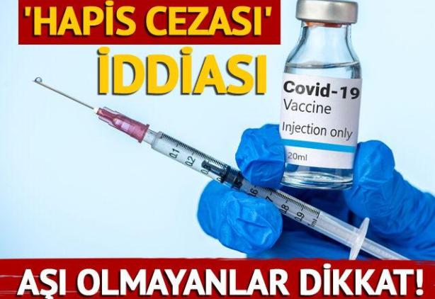 TÜRKİYE'DE AŞI OLMAYANA HAPİS CEZASI