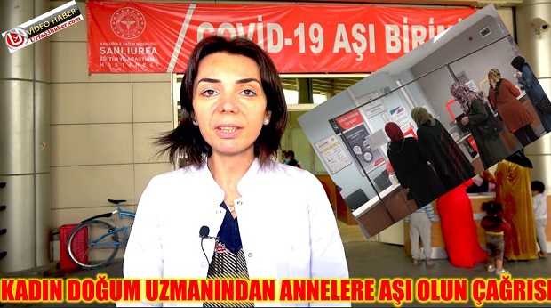 KADIN DOĞUM UZMANINDAN ANNELERE AŞI OLUN ÇAĞRISI