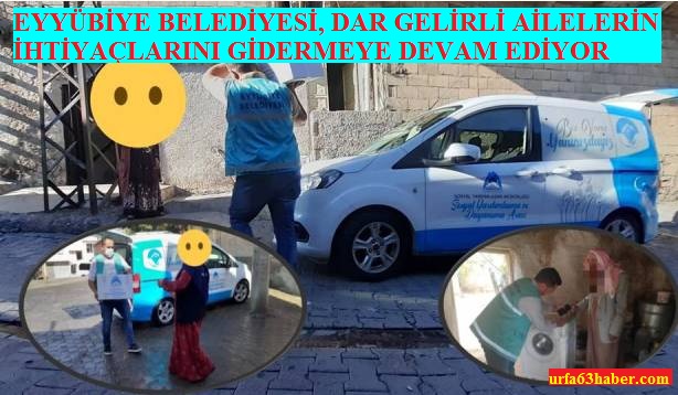 EYYÜBİYE BELEDİYESİ, DAR GELİRLİ AİLELERİN İHTİYAÇLARINI GİDERMEYE DEVAM EDİYOR