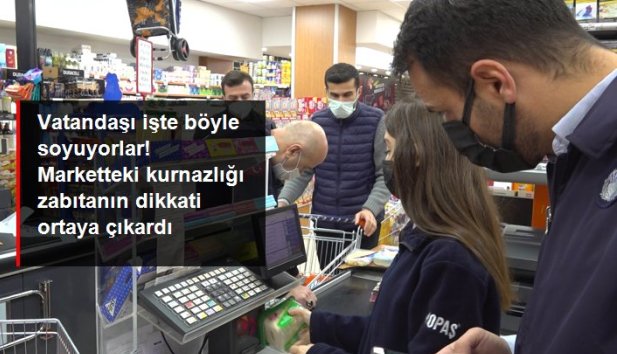 Markette Büyük tuzak! Etiket ile Kasadaki fark 20 liralık