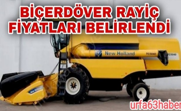 2022 YILI BİÇERDÖVER RAYİÇ FİYATLARI BELİRLENDİ