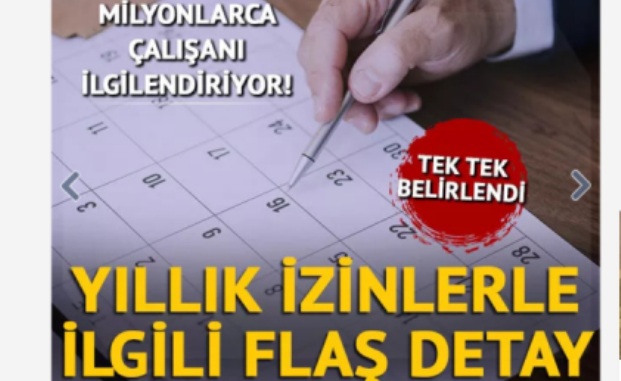 Milyonlarca çalışanı ilgilendiriyor! Yıllık izin hakkı ile ilgili flaş detay: