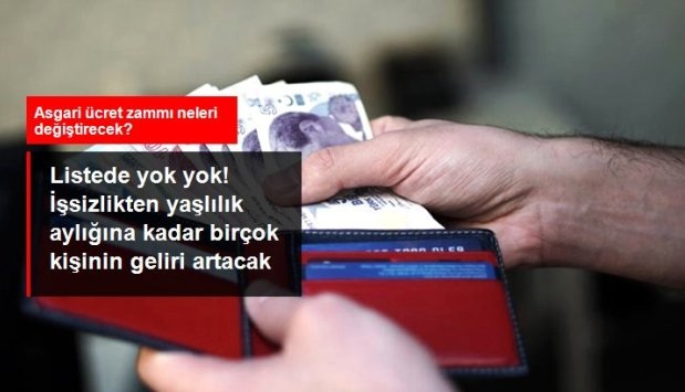 İşsizlikten yaşlılık aylığına kadar birçok kişinin geliri artacak