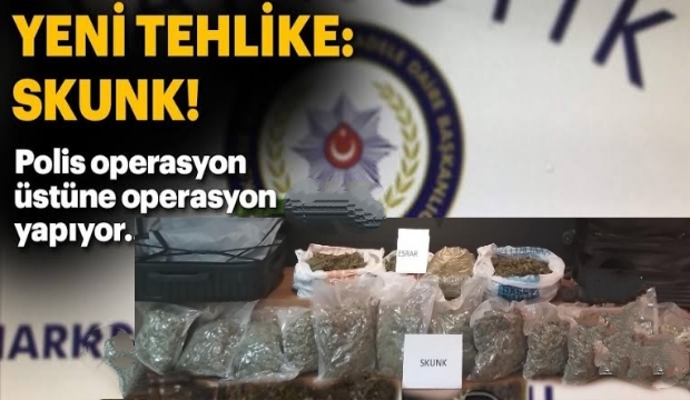 YENİ TEHLİKE SKUNG POLİS OPERASYON ÜSTÜN OPERASYON YAPIYOR 