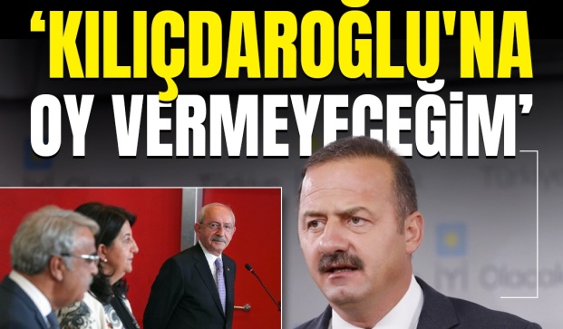 AĞIRALİOĞLU, KILIÇDAROĞLU'NA OY VERMEYECEĞİM