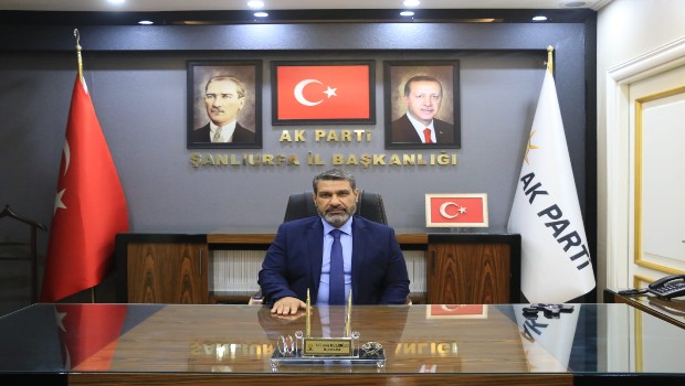 AK PARTİ ŞANLIURFA İL BAŞKANI AÇIKLANDI 