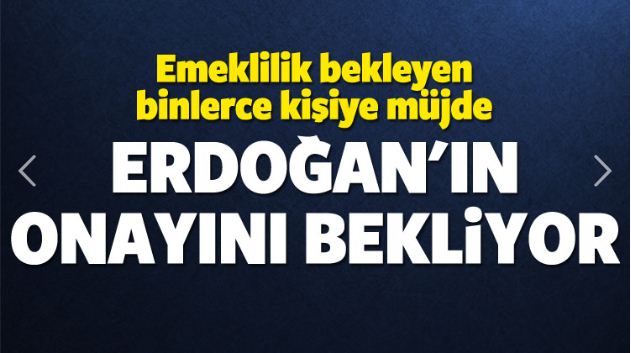 Emeklilik bekleyen milyonlarca kişiye müjde