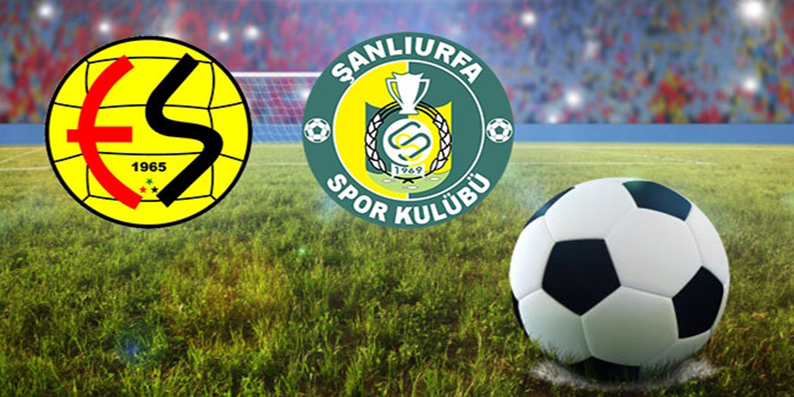 3. Kez Şanlıurfaspor ile Eskişehirspor Karşılaşıyor