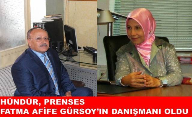 Hündür Prenses Fatma Afife Gürsoyın Danışmanı Oldu