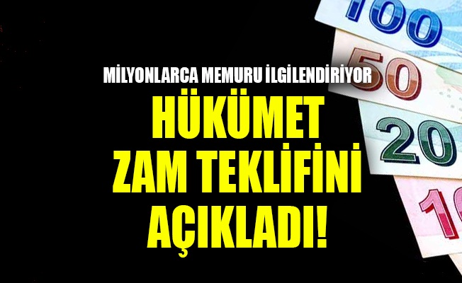 Hükumet Memura Zam Teklifi Açıklandı