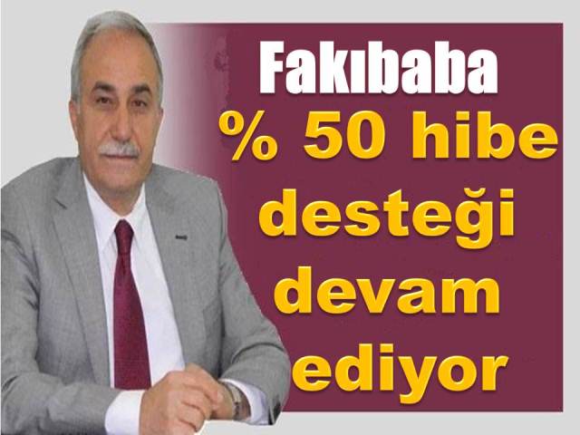 Fakıbab, %50 Hibe Desteği Devam Ediyor