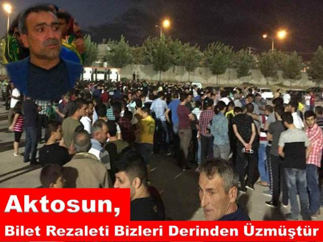 Aktosun, Bilet Rezaleti Bizleri Derinden Üzmüştür