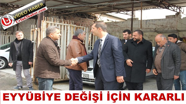  EYYÜBİYE DEĞİŞİM İÇİN KARARLI