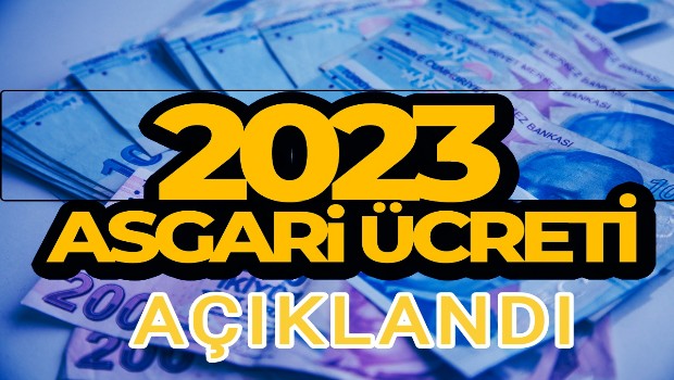 2023 YILI ASGARİ ÜCRET AÇIKLANDI 