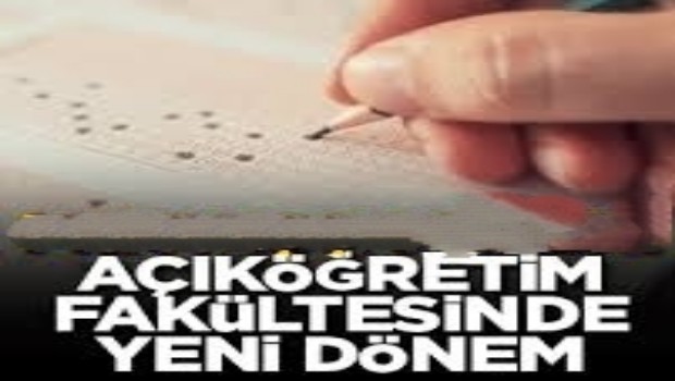 AÇIKÖĞRETİM FAKÜLTESİNDE YENİ DÖNEM 