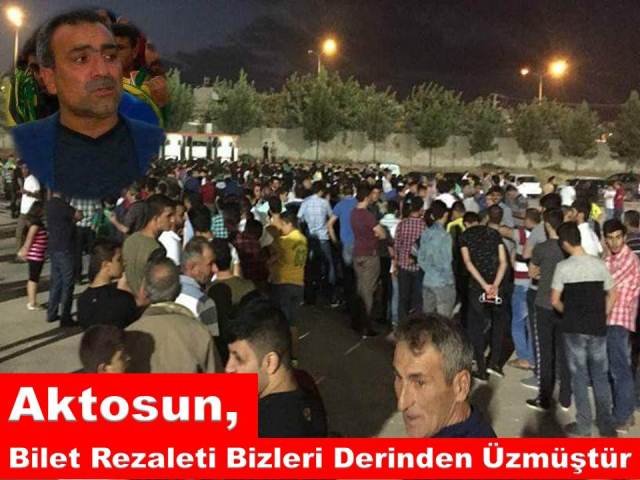 Aktosun, Bilet Rezaleti Bizleri Derinden Üzmüştür