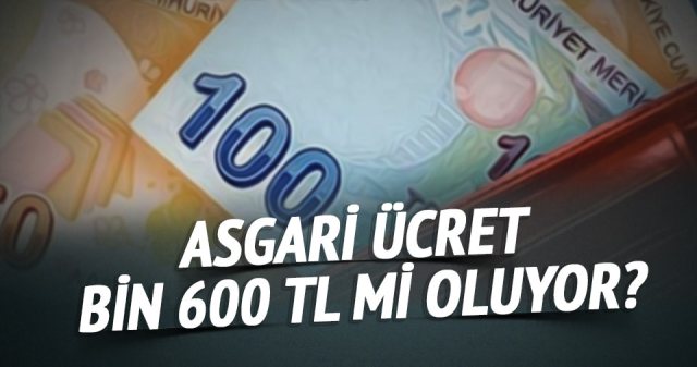 Asgari Ücret 1600 TL