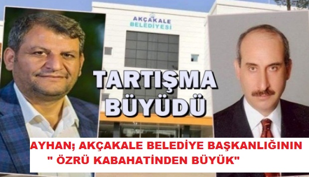 AYHAN; AKÇAKALE BELEDİYE BAŞKANLIĞININ 