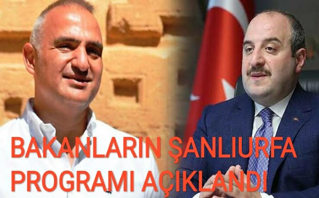 BAKANLARIN ŞANLIURFA PROGRAMI AÇIKLANDI