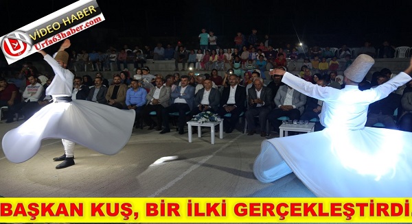 BAŞKAN KUŞ, BİR İLKİ GERÇEKLEŞTİRDİ. 