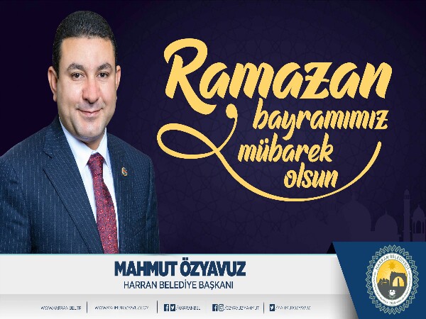 Başkan Özyavuzdan Ramazan Bayramı Mesajı