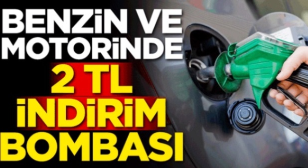 Benzin ve motorinde 2 TL indirim bombası