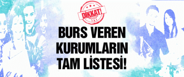 Burs Veren Kurumların Güncel Listesi 2017-2018