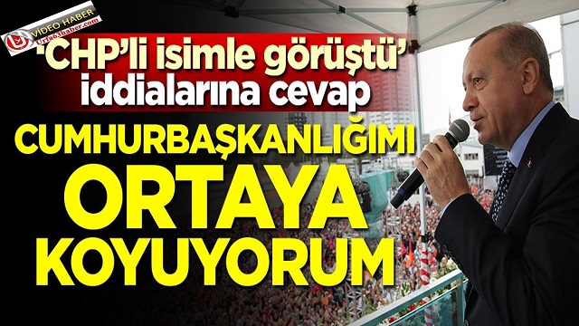 CUMHURBAŞKANI ERDOĞANDAN HODRİ MEYDAN