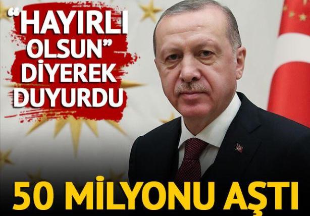 Cumhurbaşkanı Erdoğan:MÜJDE, Aşıda 50 milyon dozu aştık