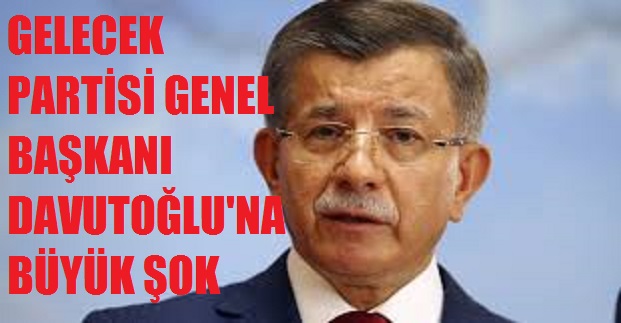 DAVUTOĞLU'NA BÜYÜK ŞOK