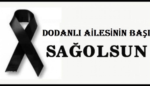 Dodanlı Ailesinin Acı Günü