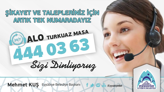 EYYÜBİYE BELEDİYESİ TURKUAZ MASANIN YENİ İLETİŞİM NUMARASI