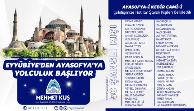 EYYÜBİYEDEN AYASOFYAYA YOLCULUK BAŞLIYOR.