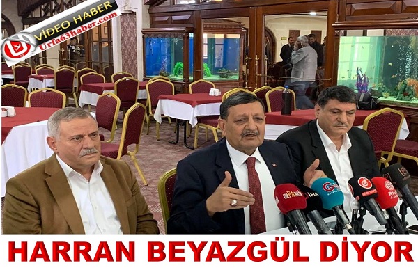 HARRAN BEYAZGÜL DİYOR