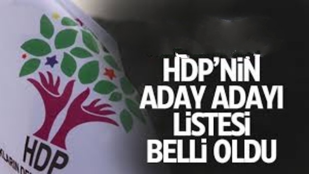 HDP'NİN ADAY ADAYI LİSTESİ BELLİ OLDU