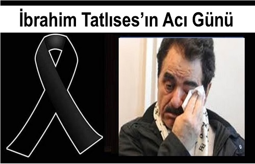 İbrahim Tatlıses'ın Acı Günü